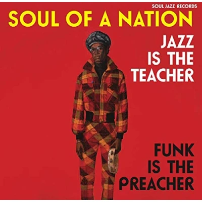 Afbeelding van Soul Of A Nation: Jazz Is The Teacher. Funk Preacher Afro Centric