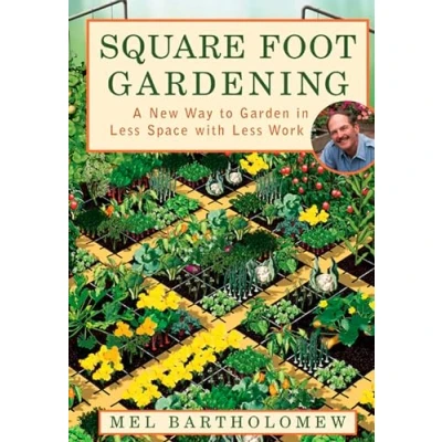 Afbeelding van Square Foot Gardening: A New Way to Garden in Less Space with Work