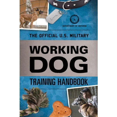 Afbeelding van The Official U.S. Military Working Dog Training Handbook