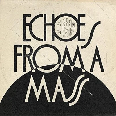 Afbeelding van Greenleaf Echoes From A Mass (CD)