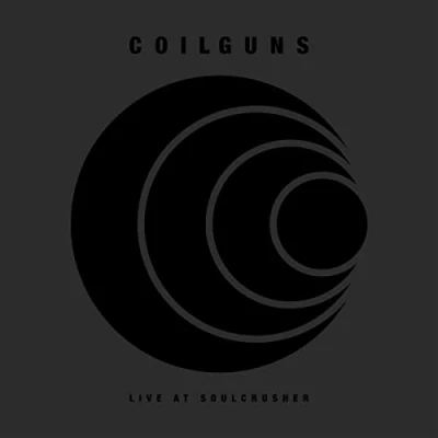 Afbeelding van Coilguns Live At Soulcrusher (CD)