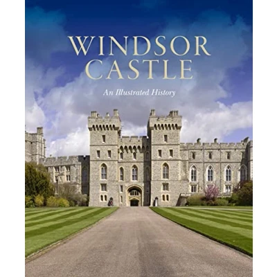 Afbeelding van Windsor Castle: An Illustrated History: History