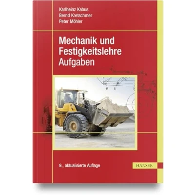 Afbeelding van Mechanik und Festigkeitslehre Aufgaben