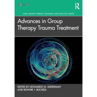 Afbeelding van Advances in Group Therapy Trauma Treatment