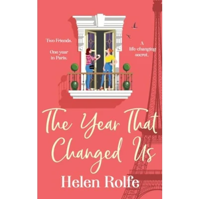 Afbeelding van The Year That Changed Us: A beautiful, uplifting, heartwarming read from Helen Rolfe for 2024