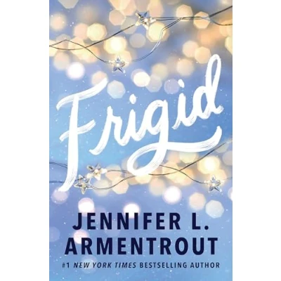 Afbeelding van Frigid: A friends to lovers wintery college romance featuring snowed in together forced proximity!