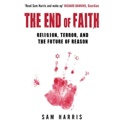 Afbeelding van the End of Faith: Religion, Terror, and Future Reason