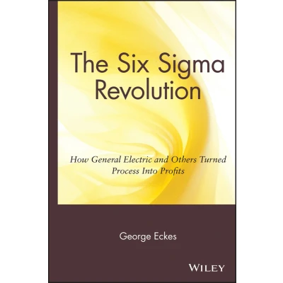 Afbeelding van The Six SIGMA Revolution: How General Electric and Others Turned Process Into Profits