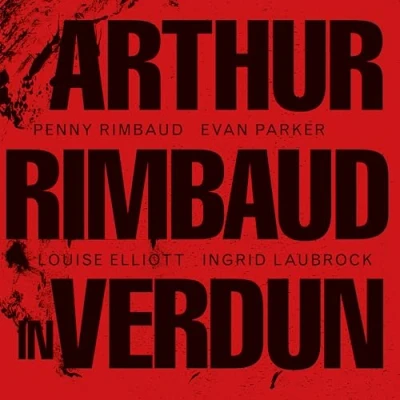 Afbeelding van Penny Rimbaud Arthur In Verdun (CD)