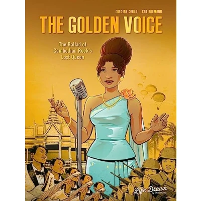 Afbeelding van GOLDEN VOICE BALLAD of CAMBODIAN ROCKS LOST QUEEN: Based on the True Story Ros Serey Sothea