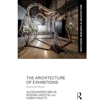 Afbeelding van The Architecture of Exhibitions: Experiential Design