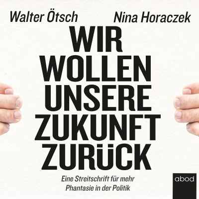Afbeelding van Wir wollen unsere Zukunft zurück!