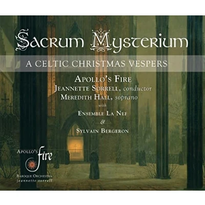 Afbeelding van Meredith Hall, Apollo&#039;s Fire, Jeannette Sorrell Sacrum Mysterium A Celtic Christmas Vespers (CD)