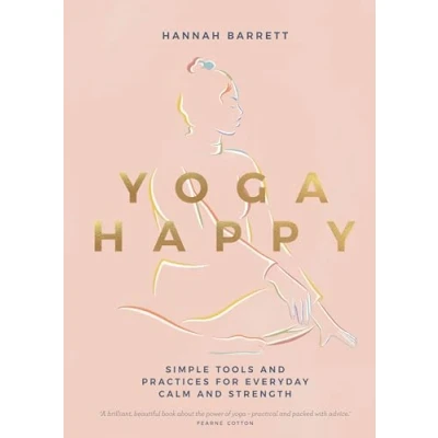 Afbeelding van Yoga Happy: Simple Tools and Practices for Everyday Calm &amp; Strength