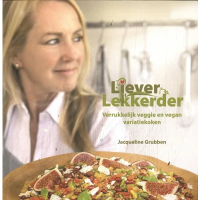Afbeelding van Liever lekkerder (Hardback)