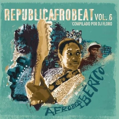 Afbeelding van Various Artists Republicafrobeat Volume 6: Afrobeat Iberico (CD)