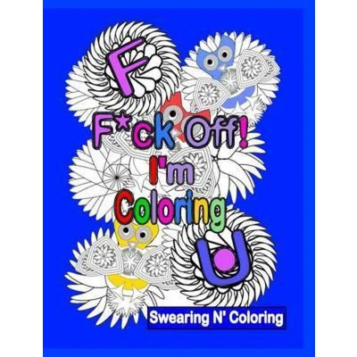 Afbeelding van F*Ck off! I&#039;m Colouring
