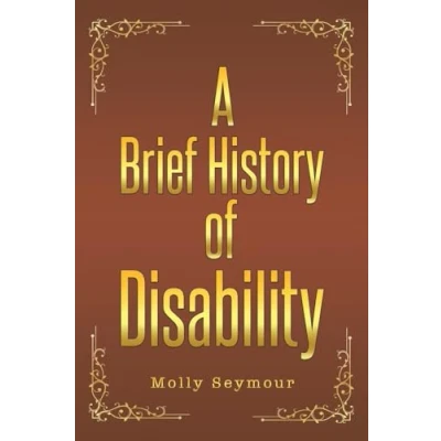Afbeelding van A Brief History of Disability