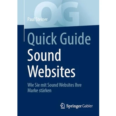 Afbeelding van Quick Guide Sound Websites: Wie Sie mit Websites Ihre Marke stärken