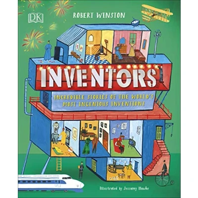 Afbeelding van Inventors: Incredible stories of the world&#039;s most ingenious inventions (DK Explorers)