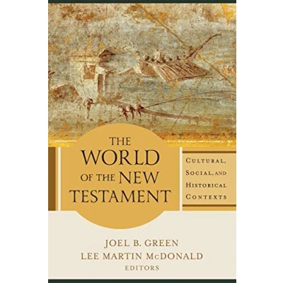 Afbeelding van the World of New Testament: Cultural, Social, and Historical Contexts