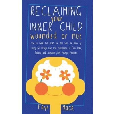 Afbeelding van Reclaiming Your Inner Child