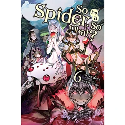 Afbeelding van SO IM SPIDER WHAT LIGHT NOVEL 06: Volume 6
