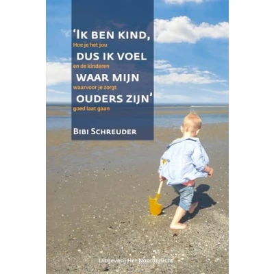 Afbeelding van ik ben kind dus voel waar mijn ouders zijn (Hardback)