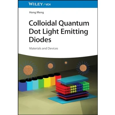 Afbeelding van Colloidal Quantum Dot Light Emitting Diodes: Materials and Devices