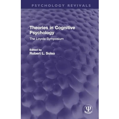 Afbeelding van Theories in Cognitive Psychology: The Loyola Symposium