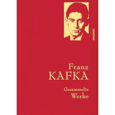 Afbeelding van Franz Kafka Gesammelte Werke (Iris® LEINEN Mit goldener Schmuckprägung): Gebunden in feingeprägter Leinenstruktur auf Naturpapier. Goldprägung. ... Das Schloss, Sämtliche Erzählungen: 15