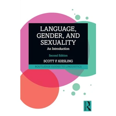 Afbeelding van Language, Gender, and Sexuality: An Introduction