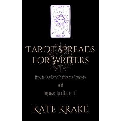 Afbeelding van Tarot Spreads For Writers: How to Use Enhance Creativity and Empower Your Author Life