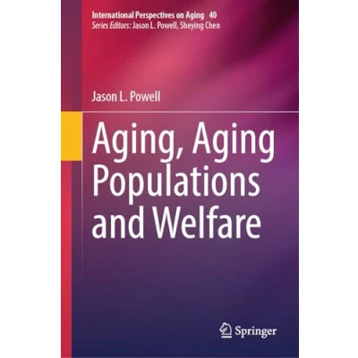 Afbeelding van Aging, Aging Populations and Welfare: 40