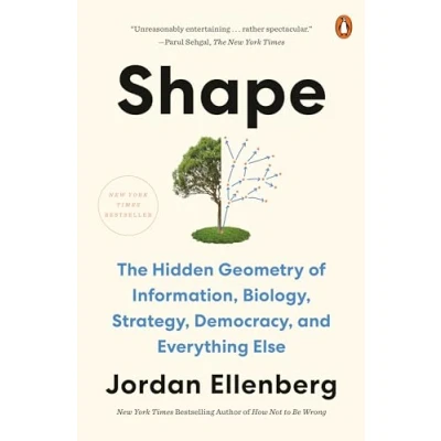 Afbeelding van Shape: The Hidden Geometry of Information, Biology, Strategy, Democracy, and Everything Else