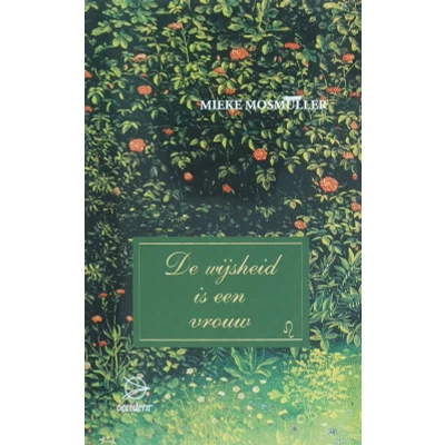 Afbeelding van De wijsheid is een vrouw (Hardback)