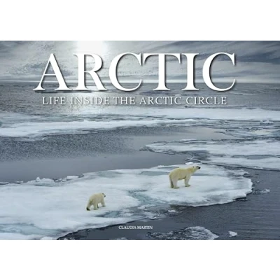 Afbeelding van Arctic: Life inside the Arctic Circle