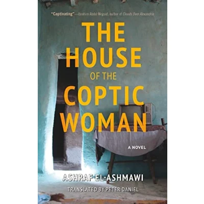 Afbeelding van the House of Coptic Woman: A Novel