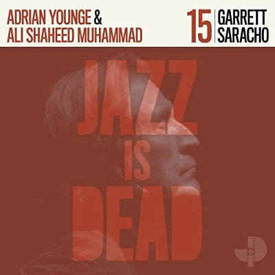Afbeelding van Garrett Saracho, Adrian Younge &amp; Ali Shaheed Muhammad Saracho JID015 (CD)