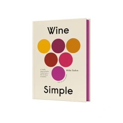 Afbeelding van Wine Simple: a Totally Approachable Guide from World Class Sommelier