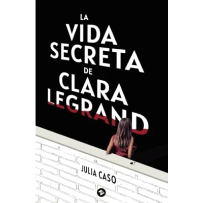 Afbeelding van La vida secreta de Clara Legrand