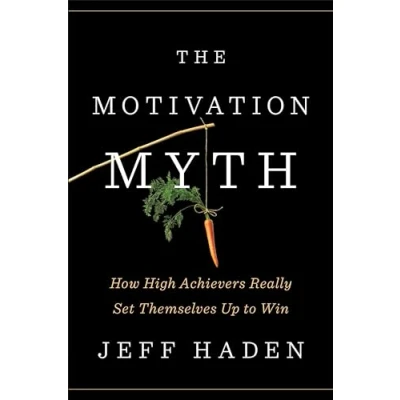 Afbeelding van The Motivation Myth