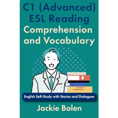 Afbeelding van C1 (Advanced) ESL Reading Comprehension and Vocabulary: English Self Study with Stories Dialogues