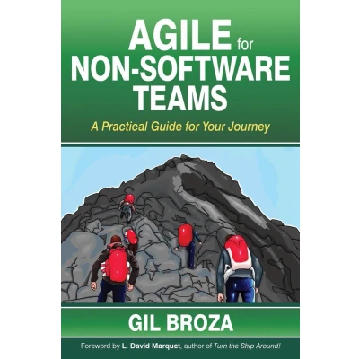 Afbeelding van Agile for Non Software Teams: A Practical Guide Your Journey