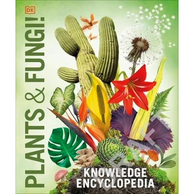 Afbeelding van Knowledge Encyclopedia Plants and Fungi!: Our Growing World as You&#039;ve Never Seen It Before