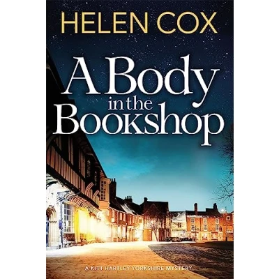 Afbeelding van A Body in the Bookshop: page turning cosy mystery set beautiful city of York, perfect for book lovers
