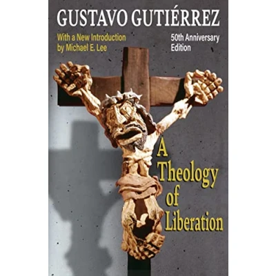 Afbeelding van Theology of Liberation: History, Politics, and Salvation 50th Anniversary Edition with New Introduction by Michael E. Lee)