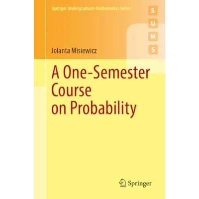 Afbeelding van Springer Undergraduate Mathematics Series A One Semester Course on Probability