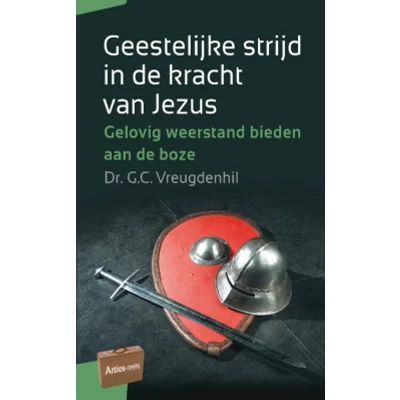 Afbeelding van Geestelijke strijd in de kracht van Jezus (Paperback)