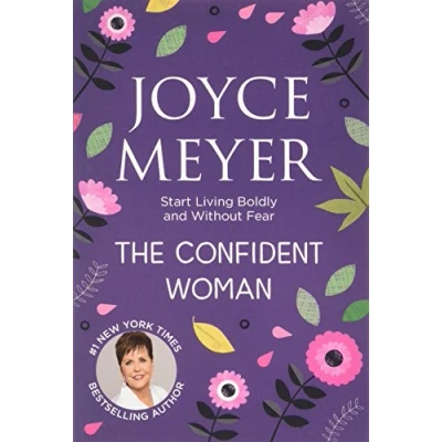 Afbeelding van The Confident Woman: Start Living Boldly and Without Fear
